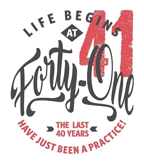 Life Begins At 41 41st Birthday Poster By Cidolopez Redbubble