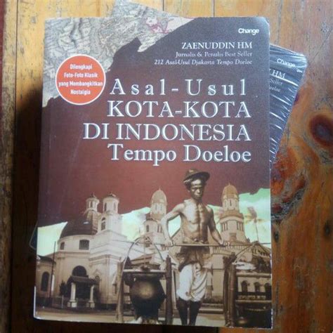 Jual Buku Asal Usul Kota Kota Di Indonesia Tempo Doeloe By Zaenuddin