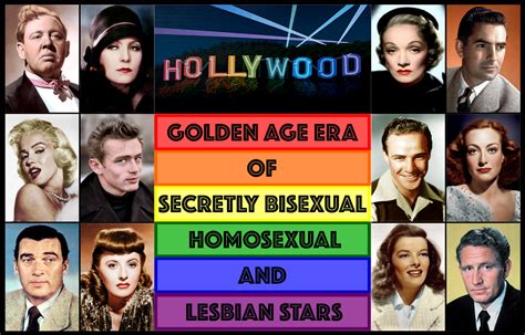 Hollywoods Golden Age Era Of Secretly Bisexual Homosexual And Lesbian