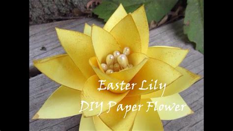Easy How To Paper Flower Easter Lily Youtube