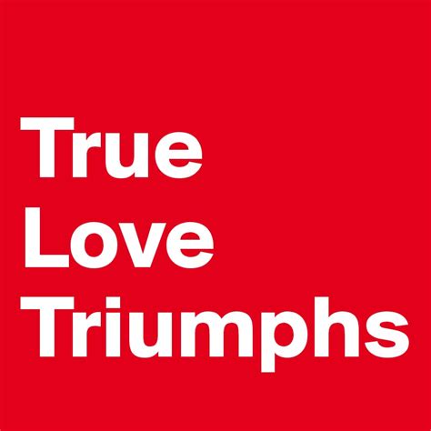 True Love Triumphs Post By Phuamaxx On Boldomatic