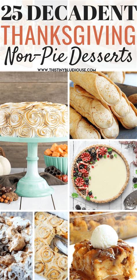 25 best thanksgiving desserts that are not pie thanksgiving desserts fun thanksgiving