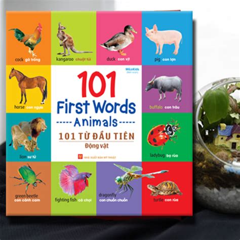 101 First Words Animals 101 Từ Đầu Tiên Động Vật