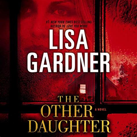The Other Daughter A Novel Audio Download Lisa Gardner Brittany Pressley Brilliance Audio