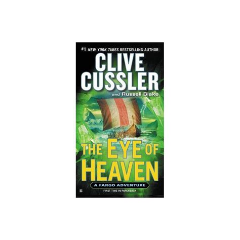 The Eye Of Heaven Fargo Adventures By Clive Cussler And Russell Blake Paperback Paperbacks