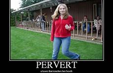 pervert perverted people quotes valentine next who will dirty things loser quotesgram boob her subscribe
