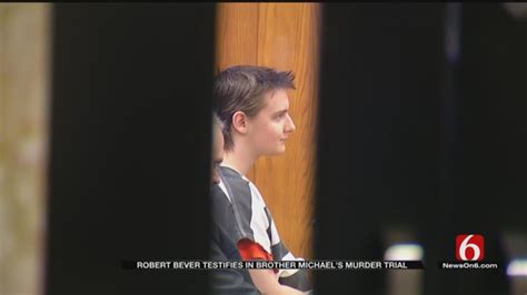 Robert Bever Takes Stand In Younger Brothers Murder Trial