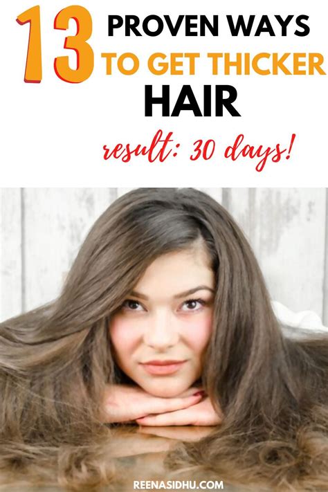 13 Proven Ways To Get Thicker Hair In 30 Days Thick Hair Styles