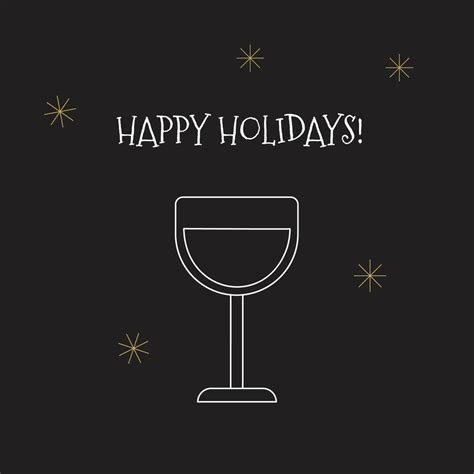 Happy Holidays New Year Greeting Card With A Outline Wineglass And