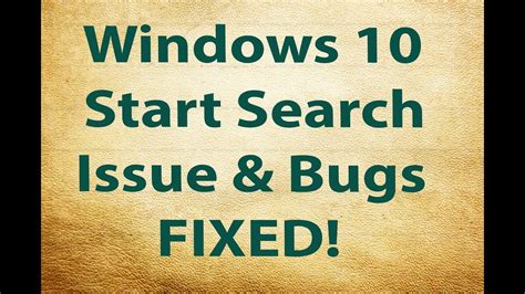 Solved Windows 10 Search Issue And Bugs Fixed 2k15 Youtube