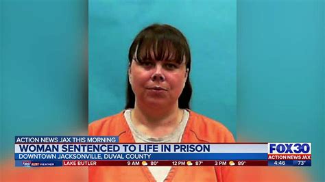 woman sentenced to life in prison action news jax