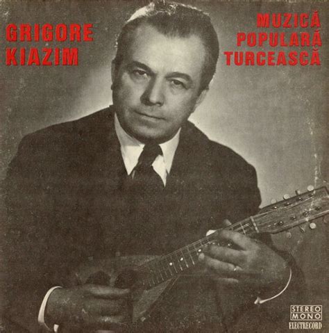Grigore Kiazim Muzica Populara Turceasca Folclor Românesc