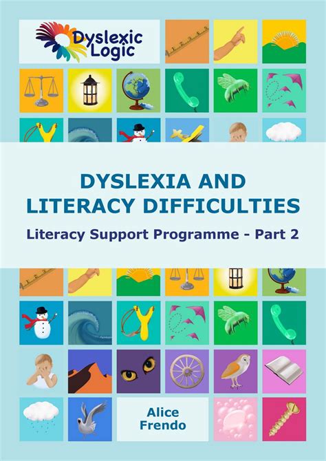 Dyslexic Logic Dyslexia And Literacy Difficuties Part 2 By Dyslexic