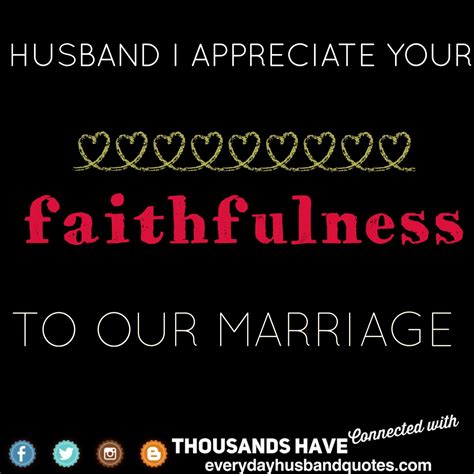 Husband I Appreciate Husband I Appreciate Your Faithfulness To Our