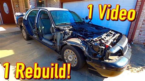 Rebuilding The 1250 Copart Salvage 09 Ford Crown Vic Police Car In 1