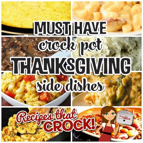 Must Have Crock Pot Thanksgiving Side Dishes Recipes That Crock