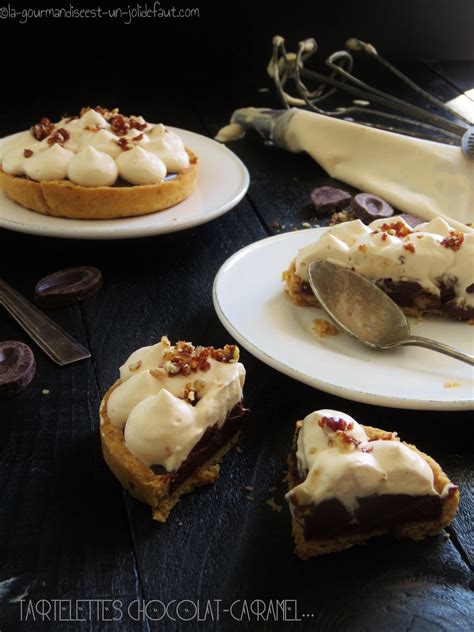 Tartelettes au chocolat et caramel La gourmandise est un joli défaut