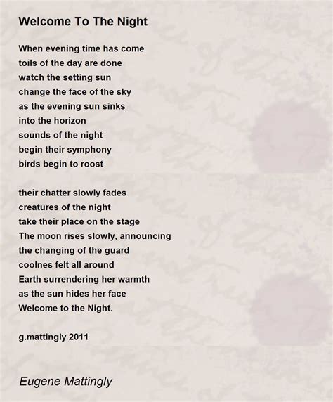 Welcome To The Night Welcome To The Night Poem By Eugene Mattingly