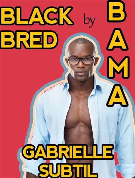 Black Bred By Bama Interracial Breeding Erotica Ebook Subtil Gabrielle Amazonca Kindle Store