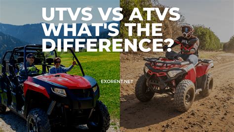 What Is The Difference Between Utvs And Atvs Exorent