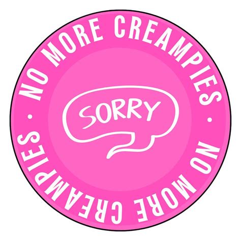 No More Creampies Sticker Vinyl With Gloss Laminate Etsy