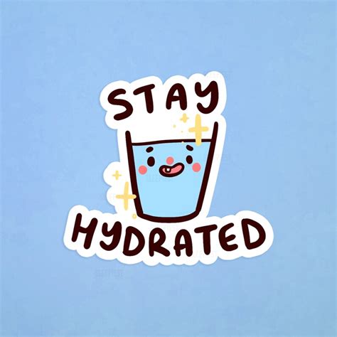 Stay Hydrated But Cute Motivational Sticker Plannerbullet Etsy