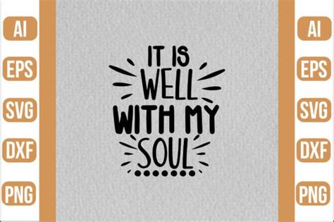 It Is Well With My Soul Svg Graphic By Crafty Bundle · Creative Fabrica