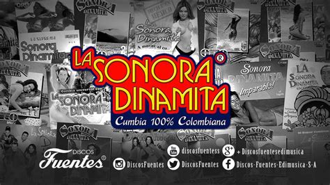 La Sonora Dinamita La Cumbia De Mi Pueblo Discos Fuentes Youtube