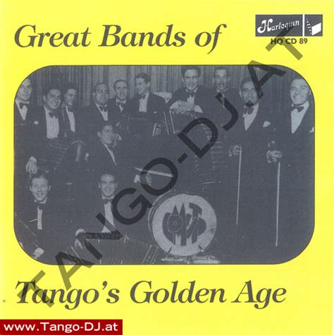 Great Bands Of Tango’s Golden Age 1936 1940 Harlequin Hqcd 89 Tango Dj At