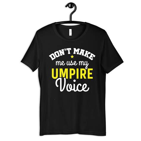 Umpire Shirt Funny Umpire Voice T Shirt Ts For Umpires Etsy
