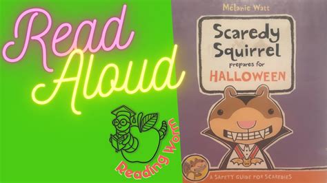 Scaredy Squirrel Prepares For Halloween Complete Book Read Aloud Online