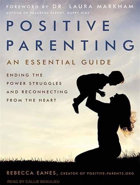 Positive Parenting An Essential Guide By Rebecca Eanes English Mp3