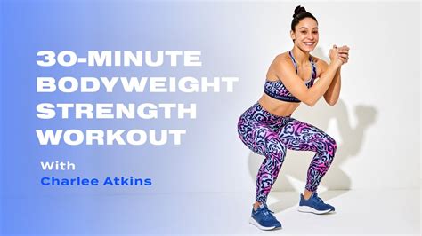 Minute No Equipment Full Body Strength Workout With Charlee Atkins