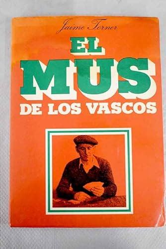 el mus de los vascos Original o primera edición Iberlibro