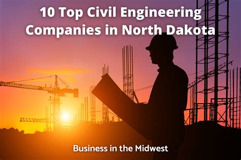 10 Top Civil Engineering Companies In North Dakota Bizticles