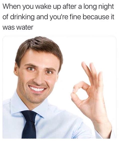 Dont Forget To Drink Water Funny Laugh Wholesome Memes