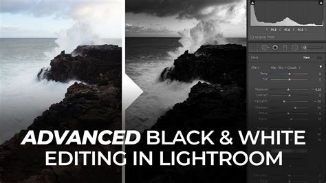 7 Step Advanced Black And White Editing In Lightroom Master Your Craft