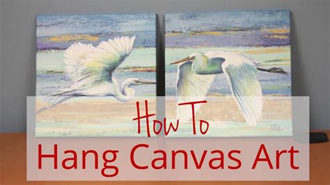 How To Hang Canvas Art Framed Art Tv Youtube