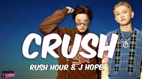 Crush Rush Hour And J Hope Bts Song Lyrics Youtube