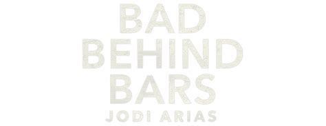 Bad Behind Bars Jodi Arias Movie Fanart Fanart Tv
