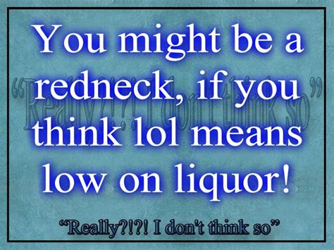 Funny Redneck Quotes And Sayings Shortquotescc