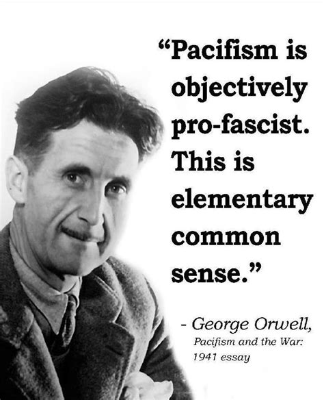 Fascism Quotes George Orwell Management And Leadership