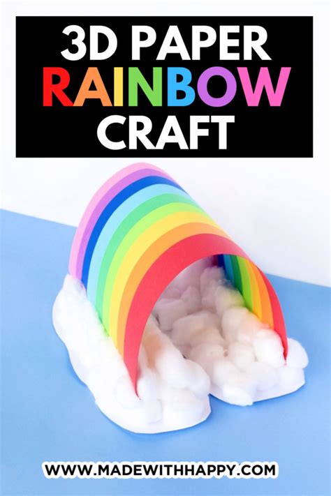 How To Make A 3d Paper Rainbow Craft Made With Happy