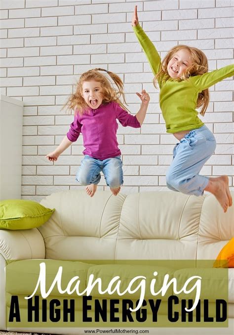 Quick Tips For Managing A High Energy Child Energy Kids Relaxed
