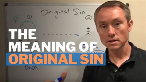 The Meaning Of Original Sin Youtube
