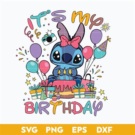 It S My Birthday Stitch Svg Stitch Birthday Svg Happy Birt Inspire