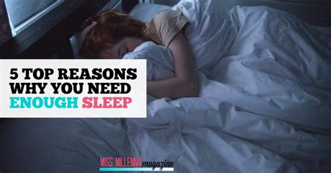 5 Reasons You Need More Sleep Benefits Of Getting Enough Sleep