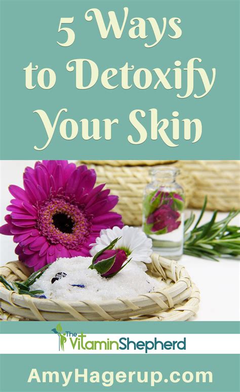 5 Ways To Detoxify Your Skin Vitamin Shepherd Growing In Faith
