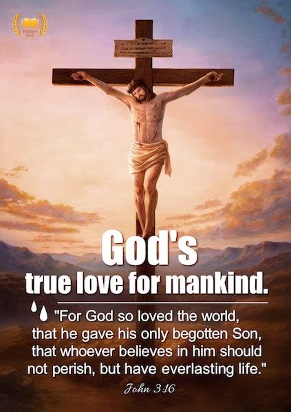 Gods True Love For Mankind John 316