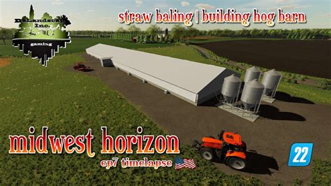 Midwest Horizon Ep7 Timelapse Hog Barn Build Fs22 Farming